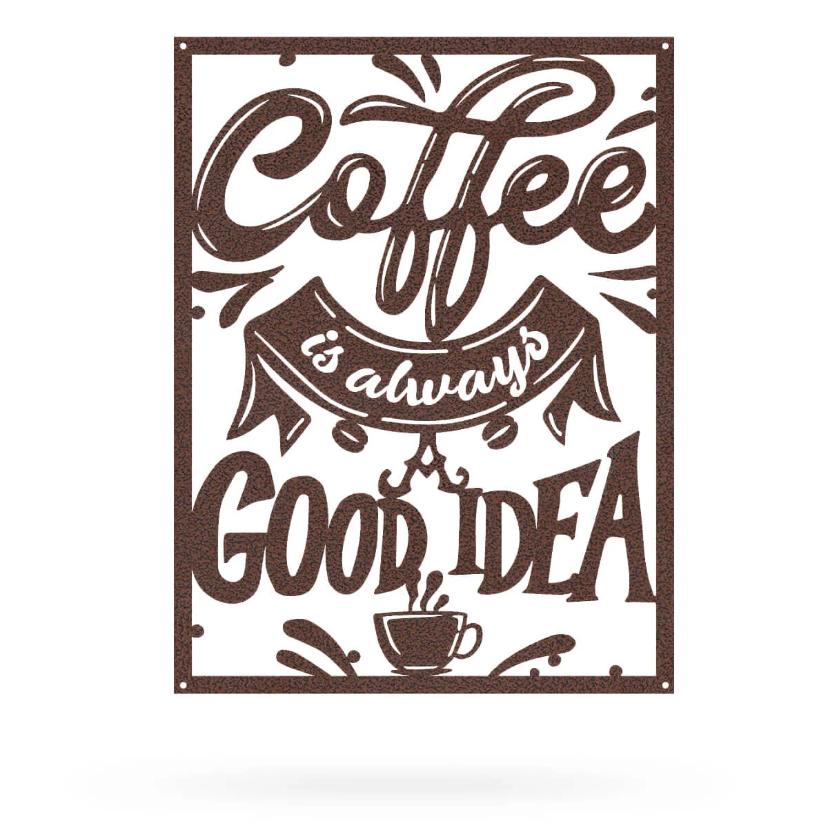 Coffee Is Always A Good Idea - Image 7